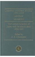 Buy The Industrialisation of Japan and Manchukuo, 1930-1940: Japanese Economic History, Volume