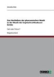 Das Nachleben der pharaonischen Musik in der Musik der koptisch-orthodoxen Kirche
