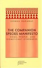 The Companion Species Manifesto: Dogs, People, and Significant Otherness