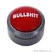 Bullsh*t Button