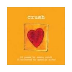 Crush: 50 Poems