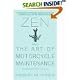 Zen and the Art of Motorcycle Maintenance