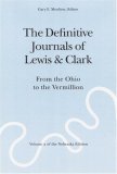The Difinitive Journals of Lewis & Clark, Vol. 2: From the Ohio to the Vermillion