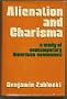 Alienation and Charisma: A Study of Contemporary American Communes