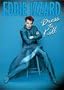 Eddie Izzard: Dress to Kill [ NTSC Format ]