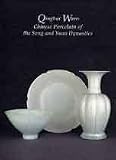 Qingbai ware : Chinese porcelain of the Song and Yuan dynasties
