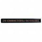 Message LED Signs, 24 Characters, 4-1/2x29x2, Black, Sold as 1 each