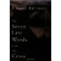 The Seven Last Words from the Cross by Fleming Rutledge [Wm. B. Eerdmans Publishing Co., 2004] (Paperback) [Paperback]
