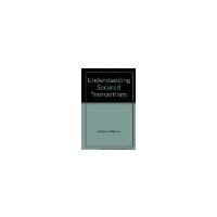 Understanding Secured Transactions by William H. Lawrence, William H. Henning, R. Wilson Freyermut. (LEXISNEXIS,2009) [Paperback] Fourth (4TH) Edition