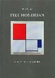 Piet Mondrian: Color, Structure And Symbolism
