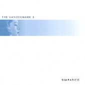 Simpatico by  Vandermark 5 