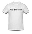 STOP SOCIALISM - Political Gear - Heather Grey or White T-shirt