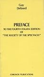 Preface to the fourth Italian edition of The society of the spectacle