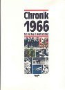 Chronik 1966,  Tag f�r Tag in Wort und bild