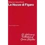 Le Nozze Di Figaro: Libretto