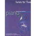 Tunes for Two: Easy Duets for Piano: Grade 1-3