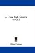Books : A Case In Camera (1921)