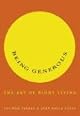 Being Generous: The Art of Right Living