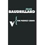 The Perfect Crime (Radical Thinkers)