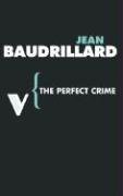 The Perfect Crime (Radical Thinkers)