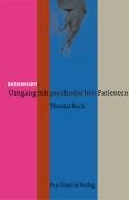 Umgang mit psychotischen Patienten by Thomas Bock