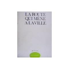 La route qui m�ne � la ville