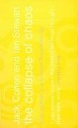 The Collapse of Chaos: Discovering Simplicity in a Complex World (Penguin Science)
