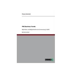 TRIZ Business Trends: Methoden und M�glichkeiten der Anwendung in KMU