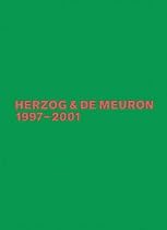 Herzog & de Meuron. Das Gesamtwerk /The Complete Works: Herzog & de Meuron 1997-2001: Das Gesamtwerk, Band 4