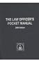 The Law Officer's Pocket Manual 2009 (Law Officer's Pocket Manual)