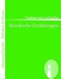 Moralische Erz�hlungen: der Frau Verfasserin der Pomona