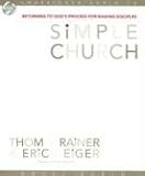 Simple Church: Returning to God's Process for Making Disciples
