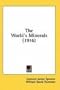 The World's Minerals (1916)
