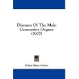 Diseases Of The Male Generative Organs (1907) by Edred Moss Corner