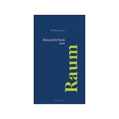 Klassische Texte zum Raum