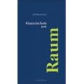 Klassische Texte zum Raum