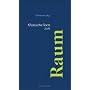 Klassische Texte zum Raum