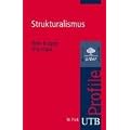 Strukturalismus. UTB Profile