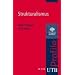 Strukturalismus. UTB Profile