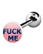 316 Surgical Stainless Steel Barbell with "Fuck Me" Logo Sold as a Pair