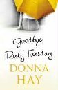 Goodbye, Ruby Tuesday