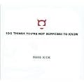 100 Things You're Not Supposed to Know