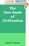 New Basis of Civilization, The