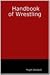 Book Handbook of Wrestling