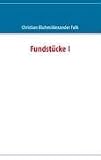 Fundstücke I (German Edition)