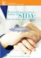 Actualizaciones Sobre El Sida (The Latest Facts About HIV and Aids) Region 1 & 4 - Import Latin-america
