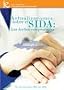 Actualizaciones Sobre El Sida (The Latest Facts About HIV and Aids) Region 1 & 4 - Import Latin-america