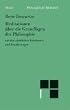Philosophische Bibliothek, Bd.27, Meditationen �ber die Grundlagen der Philosophie mit den s�mtlichen Einw�nden und Erwiderungen