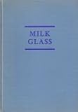 Milk Glass