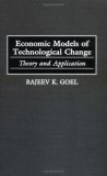 Economic Models of Technological Change: Theory and Application